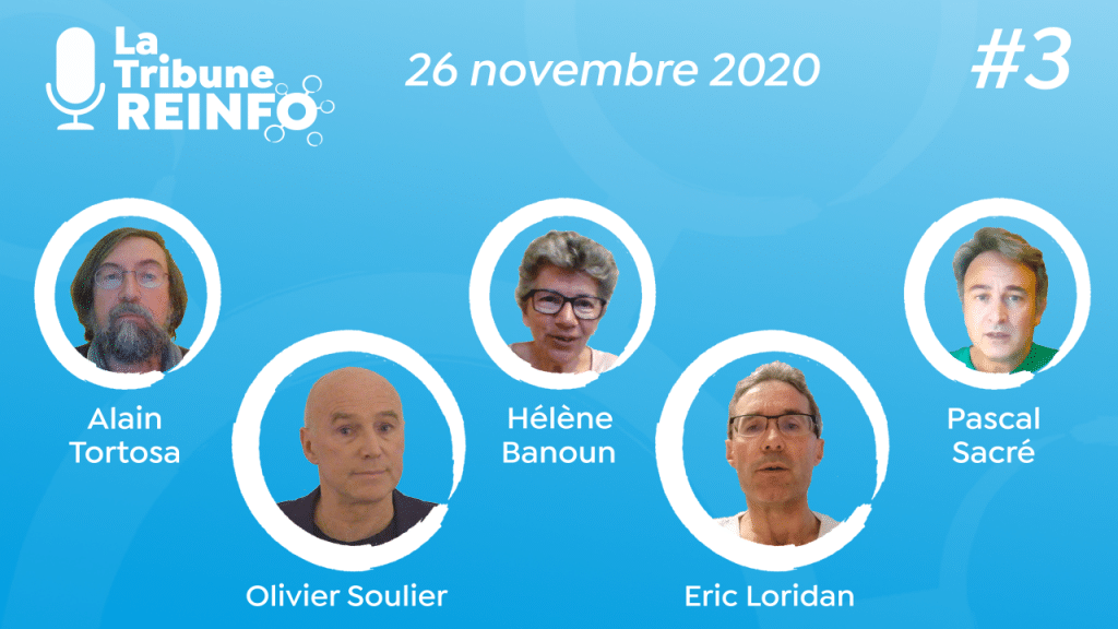La Tribune REINFO #3 – avec E. Loridan, O. Soulier, A. Tortosa, H. Banoun, P. Sacré