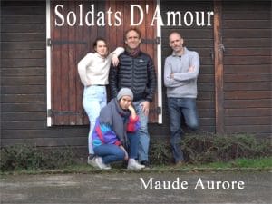SOLDATS D’AMOUR, Maude Aurore