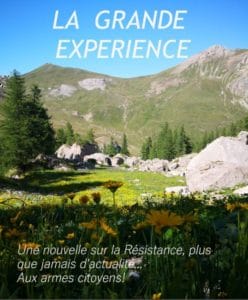 LA GRANDE EXPERIENCE: une nouvelle d’un futur proche…
